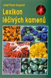 Lexikon léčivých kamenů - Josef Pavel Kreperát - Kliknutím na obrázek zavřete